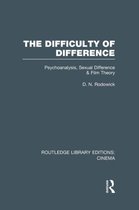 Routledge Library Editions: Cinema-The Difficulty of Difference