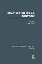 Feature Films As History