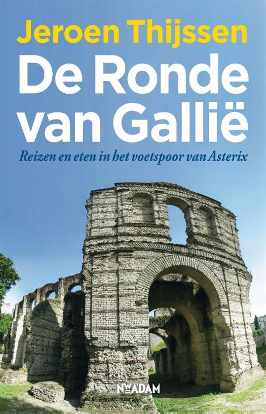 Cover van het boek 'De ronde van Gallië' van Jeroen Thijssen