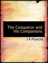 The Conqueror and His Companions