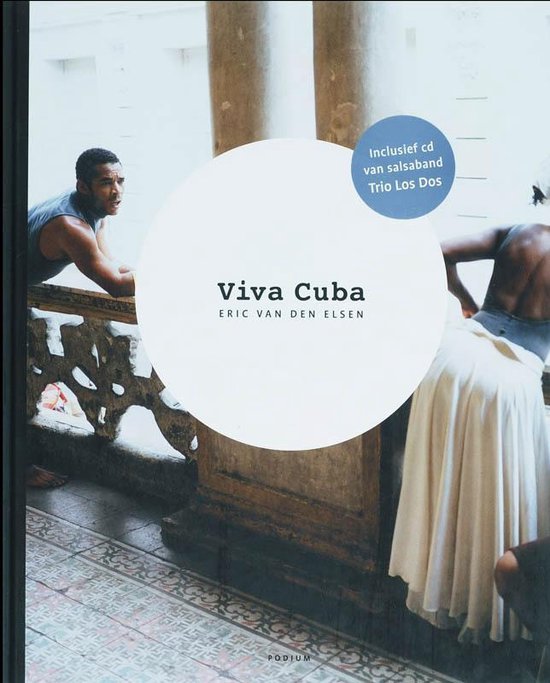 Cover van het boek 'Viva Cuba + CD' van E. van den Elsen