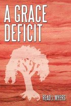 A Grace Deficit