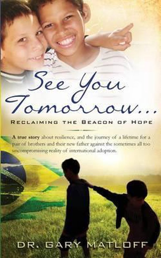 See You Tomorrow . . . Reclaiming the Beacon of Hope - cover