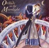 Orchids in the Moonlight - Songs of Youmans / Bolcom, et al