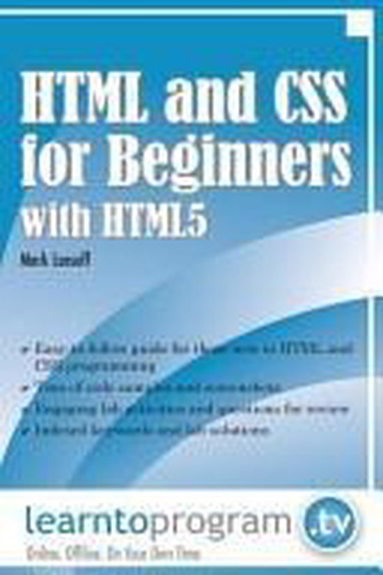 HTML and CSS for Beginners with HTML5 | 9780988842915 | Mark a Lassoff ...