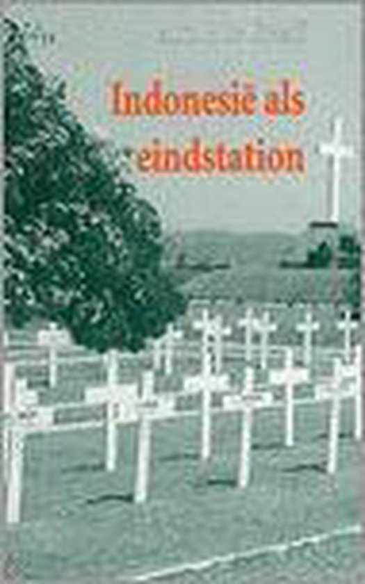 Cover van het boek 'Indonesie als eindstation' van Ant. P. de Graaff