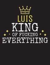LUIS - King Of Fucking Everything