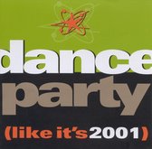 Dance Party (Like It's 2001)