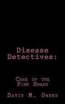 Disease Detectives