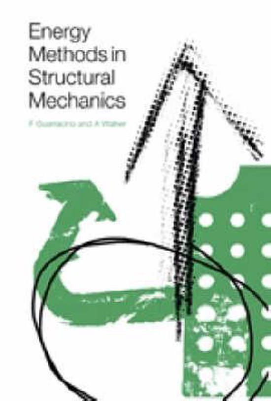 Energy Methods in Structural Mechanics 9780727727572 Federico Guarracino Boeken