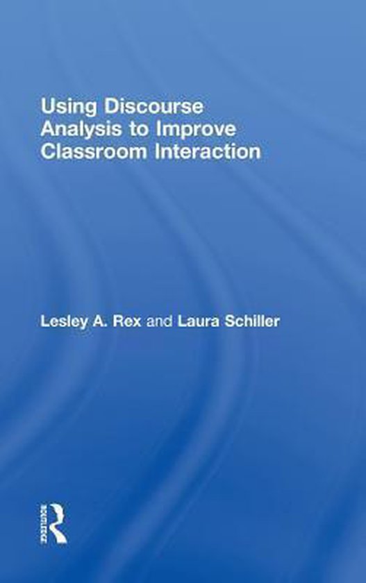 Using Discourse Analysis to Improve Classroom Interaction ...