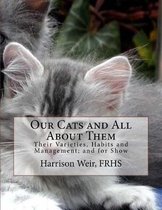 Our Cats and All about Them