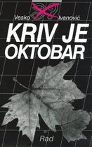 Kriv Je Oktobar
