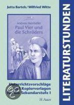 Literaturstunden. Andreas Steinhöfel: Paul Vier und die Schröders