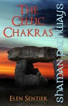 Shaman Pathways The Celtic Chakras