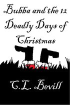 Bubba 2 - Bubba and the 12 Deadly Days of Christmas