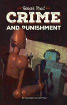 CRIME AND PUNISHMENT read and understood by robots