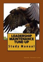 Leadership Maintenance Tune-Up