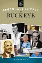 Legendary Locals - Legendary Locals of Buckeye