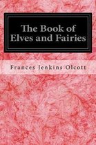 The Book of Elves and Fairies