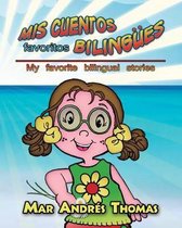 Mis Cuentos Favoritos Bilingues. My Favorite Bilingual stories