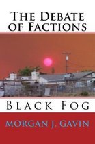 The Debate of Factions