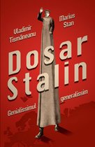 Dosar Stalin. Genialissimul generalissim