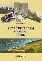 Zum Überleben brauchst du Liebe