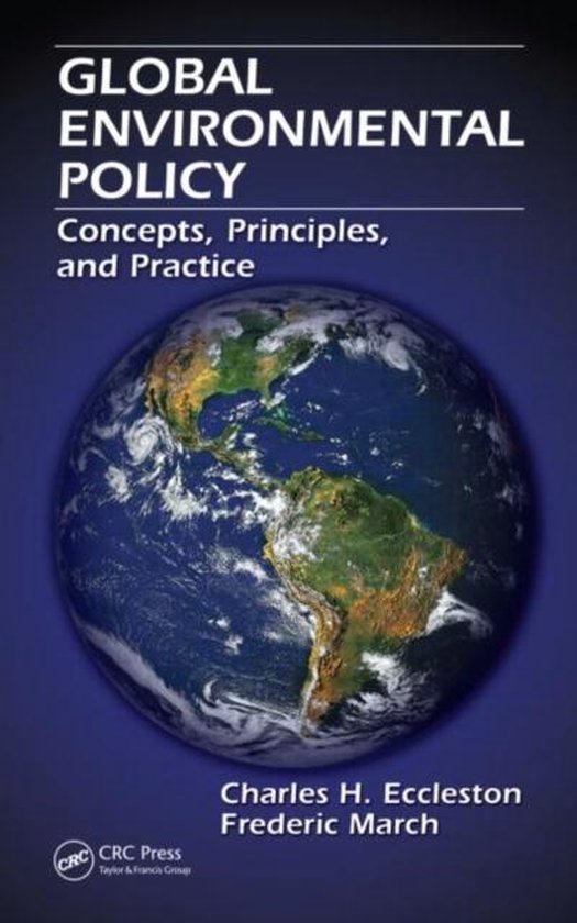 Global Environmental Policy Concepts, Principles, and Practice