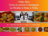 Corsi di cucina in Sardegna - Le ricette di Mary e Roby