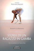 Storia Di Un Ragazzo in Gamba