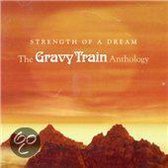 Strength of a Dream: The Gravy Train Anthology