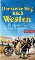 Der weite Weg nach Westen