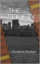 The Society Trilogy - The Society