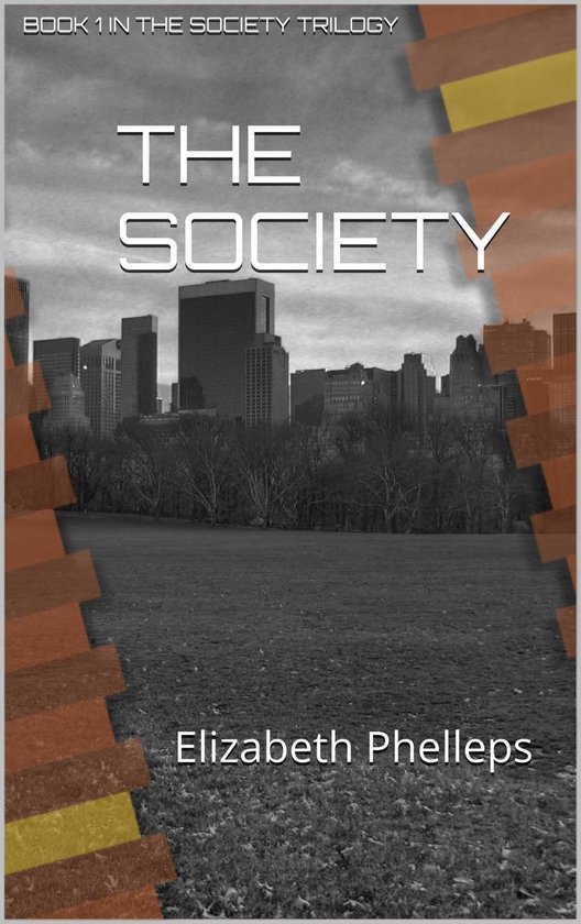 The Society Trilogy 1 - The Society - cover