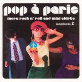 Sunnyside Cafe Series: Pop à Paris - More Rock n' Roll and Mini Skirts, Vol. 2