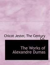 The Works of Alexandre Dumas