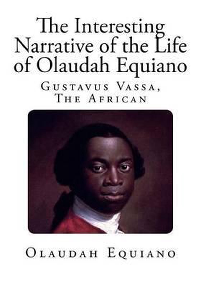 he interesting narrative of the life of olaudah equiano he interesting narrative of the life of olaudah equiano