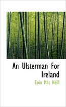 An Ulsterman for Ireland