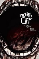 Mouth Off