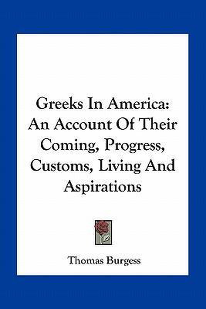 Greeks In America van Thomas Burgess