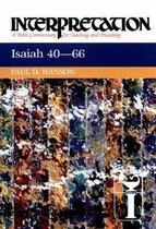 Interpretation: A Bible Commentary- Isaiah 40-66