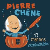Pierre Ch'ne - 12 Chansons Incontournables (CD)