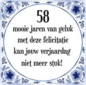 Verjaardag Tegeltje met Spreuk (58 jaar: 58 mooie jaren van geluk, met deze felicitatie kan jouw verjaardag niet meer stuk! + cadeau verpakking & plakhanger