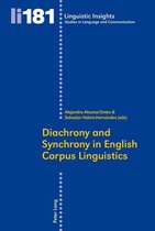 Linguistic Insights 181 - Diachrony and Synchrony in English Corpus Linguistics