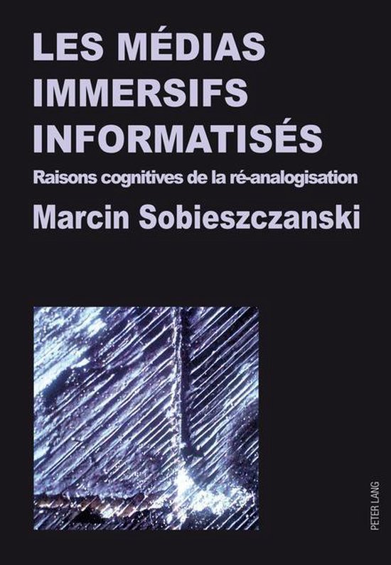 Les médias immersifs informatisés - cover
