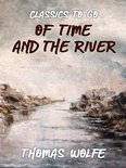 Classics To Go - Of Time and the River