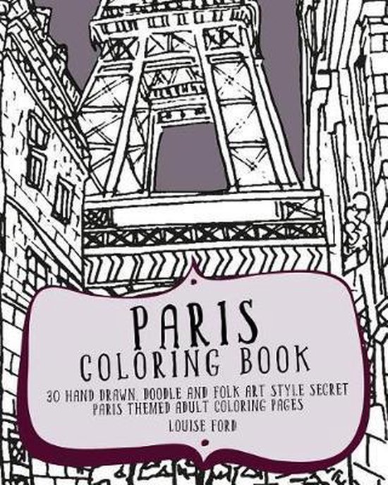 Paris Coloring Book, Louise Ford 9781537082042 Boeken