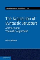 Cambridge Studies in Linguistics 141 - The Acquisition of Syntactic Structure