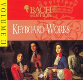 Bach Edition, Vol. 2: Keyboard Works